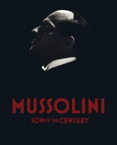 مسلسل Mussolini Son of the Century الحلقة 8 مترجمة