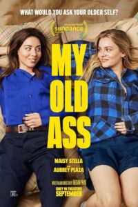 مشاهدة فيلم My Old Ass 2024 مترجم حصرى اون لاين على أكثر من سيرفر